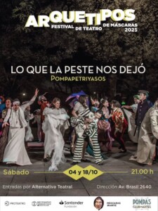 Lo que la Peste nos dejó. Teatro Comunitario.