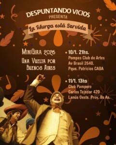 Despuntando Vicios presenta "La Murga está servida" - Mini gira 2026